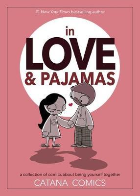  In Love & Pajamas - Catana Chetwynd - 9781524864712 - Andrews McMeel