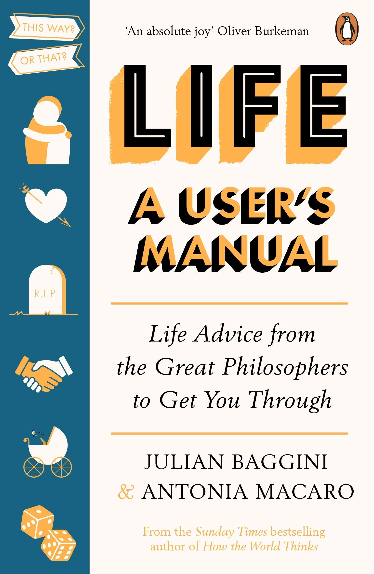 Life: A Users Manual - Julian Baggini - 9781529104530 - Ebury Publishing