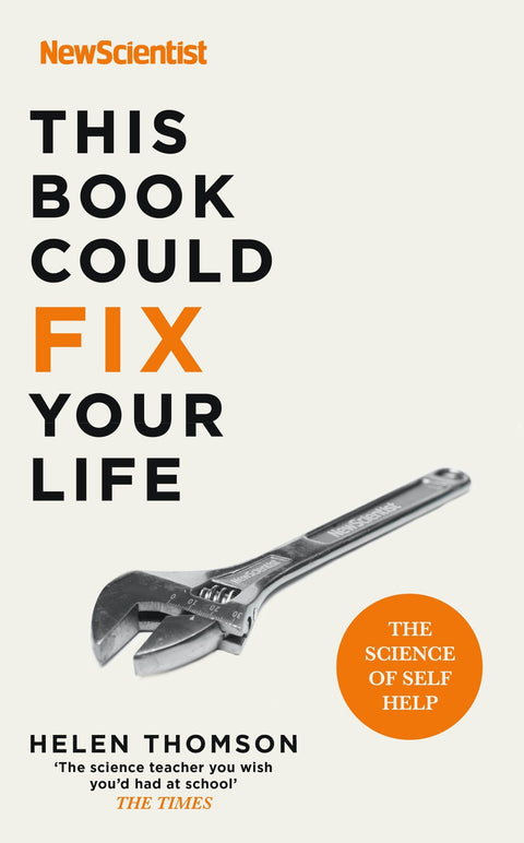 This Book Could Fix Your Life : The Science of Self Help - Helen Thomson - 9781529311419 - John Murray Press