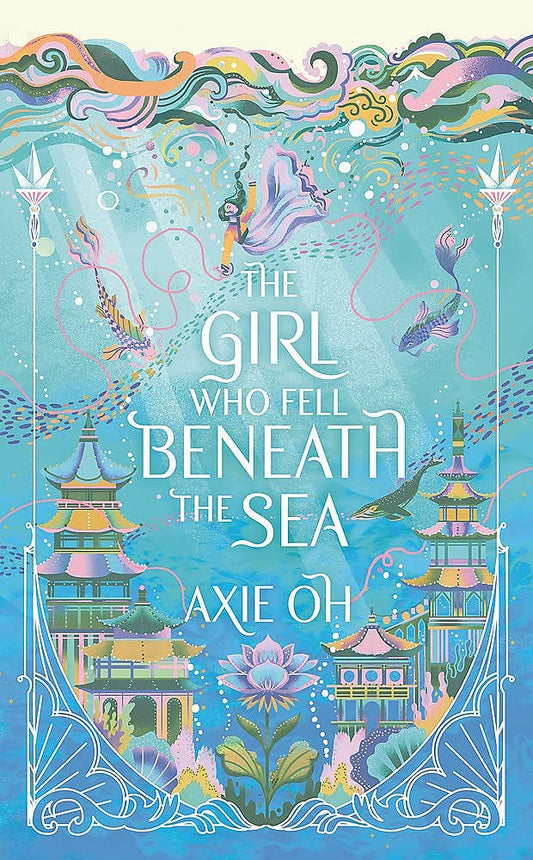 Girl Who Fell Beneath the Sea - Oh Axie - 9781529391701 - Hodder & Stoughton