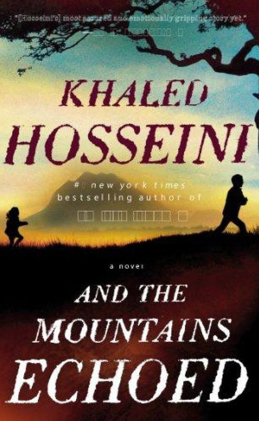 And the Mountains Echoed - Khaled Hosseini -  9781594633102 -  Penguin Putnam