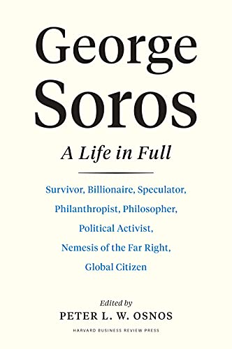 George Soros : A Life In Full - Peter L. W. Osnos - 9781647822798 - Harvard Business Review Press