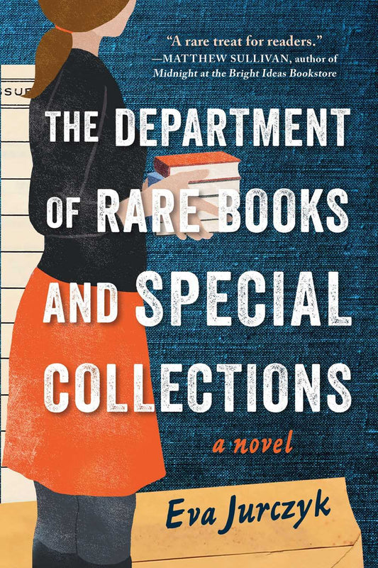 The Department of Rare Books and Special Collections : A Novel - Eva Jurczyk - 9781728238593 - Sourcebooks