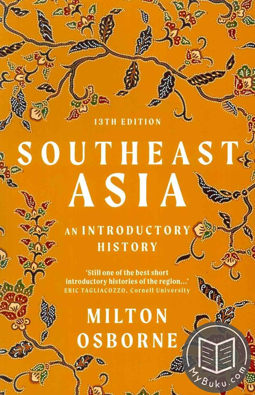 Southeast Asia : An Introductory History -   Milton Osborne - 9781760877132 - Allen & Unwin