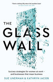 The Glass Wall - Sue Unerman - 9781781256947 - Profile Books