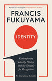 Identity : Contemporary Identity Politics and the Struggle for Recognition  - 9781781259818 - Profile Books