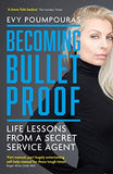 Becoming Bulletproof - Evy Poumpouras - 9781785786853 - Icon Books