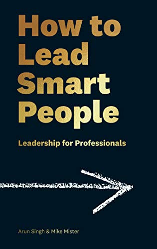 How to Lead Smart People - Mike Mister - 9781788161541 - Profile Books