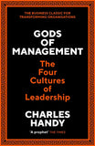 Gods of Management : The Four Cultures of Leadership - Handy - 9781788165624 - Profile Books