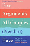Five Arguments All Couples (Need To) Have - Joanna Harrison - 9781788167260 - Profile Books Ltd