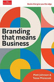 Branding that Means Business : Economist Edge - Matt Johnson - 9781788168663 - Profile Books