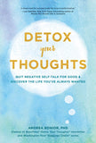 Detox Your Thoughts -  Andrea Bonior -  9781797201542 - Chronicle Books