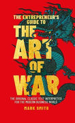 The Entrepreneur Guide to the Art of War : The Original Classic Text - Mark Smith - 9781838573911 - Arcturus Publishing