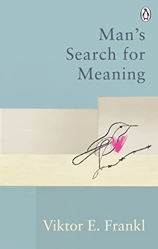 Mans Search For Meaning : Classic Editions - Viktor E Frankl - 9781846046384 - Ebury Publishing