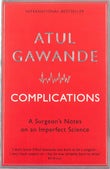 Complications : A Surgeons Notes on an Imperfect Science - Atul Gawande - 9781846681325 - Profile Books