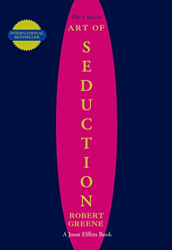 (Concise Version) The Concise Art Of Seduction - Robert Greene - 9781861976413 - Profile Books