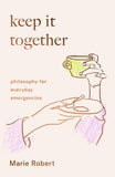 Keep It Together - Marie Robert - 9781912854769 - Scribe Publications