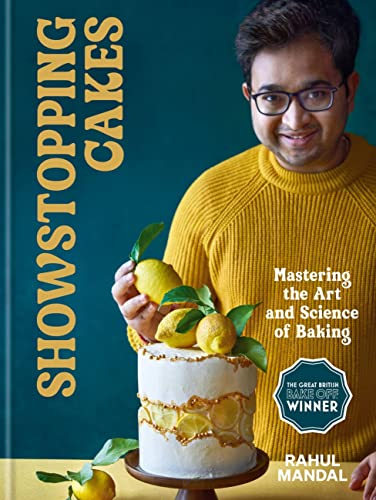 Showstopping Cakes : Mastering the Art and Science of Baking - Rahul - 9781914239236 - Octopus Publishing Group