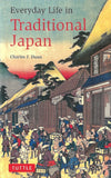 Everyday Life in Traditional Japan - Charles J. Dunn - 9784805310052 - Tuttle Publishing