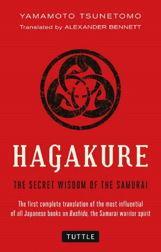 Hagakure : The Secret Wisdom of the Samurai - Yamamoto Tsunetomo - 9784805311981 - Tuttle Publishing