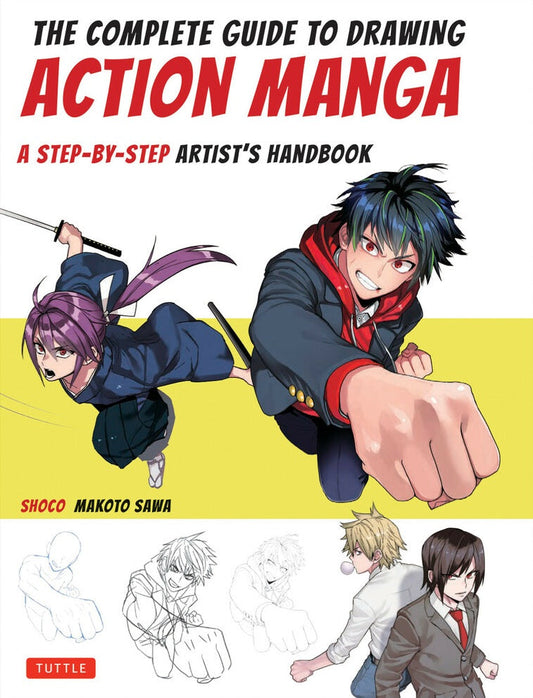 The Complete Guide to Drawing Action Manga : A Step-by-Step Artist Handbook - Shoco - 9784805315255 - Tuttle Publishing