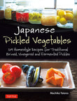 Japanese Pickled Vegetables - Machiko Tateno - 9784805315309 - Tuttle Publishing