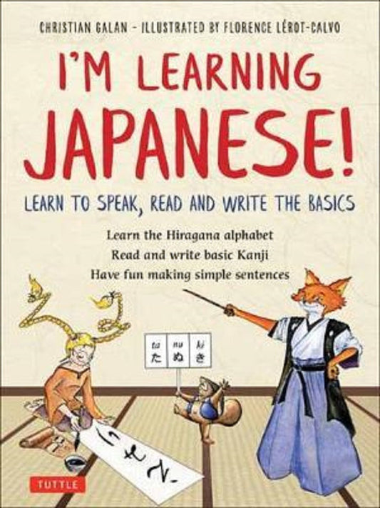 I'm Learning Japanese! - Christian Galan - 9784805315538 - Tuttle Publishing