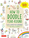 How to Doodle Year-Round : Cute & Super Easy Drawings for Holidays - Kamo - 9784805315866 - Tuttle Publishing