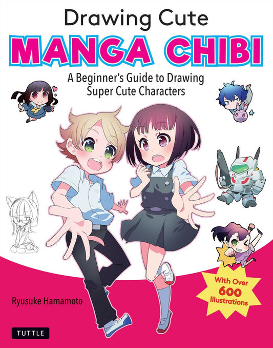 Drawing Cute Manga Chibi - Ryusuke Hamamoto - 9784805316078 - Tuttle Publishing