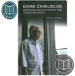 Daim Zainuddin : Malaysia's Revolutionary and Troubleshooter - Michael Backman - 9786167339955 - River Book