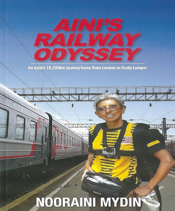 Ainis Railway Odyssey -  Nooraini Mydin - 9789670311265 - Gerakbudaya