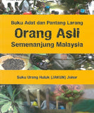 Buku Adat Dan Pantang Larang Orang Asli Semenanjung Malaysia - Dolah Tekoi - 9789670311463 - Gerakbudaya