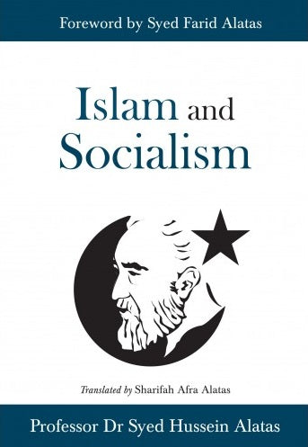 Islam and Socialism - Professor Dr Syed Hussein Alatas - 9789670311777 - Gerakbudaya