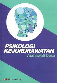 Psikologi Kejururawatan - Asmawati Desa - 9789671264904 - SJ Learning