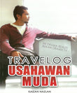 Travelog Usahawan Muda - Kaizan Nazlan - 9789671589908 - Pena Padi