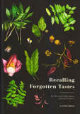 Recalling Forgotten Tastes - Syarifah Nadhirah - 9789671892602 - Gerakbudaya