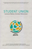 STUDENT UNION : GENERASI BAHARU GERAKAN MAHASISWA - Zulkifli Hasan - 9789672007388 - ILHAMBooks