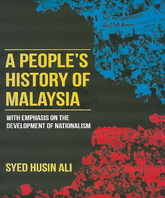 A People's History of Malaysia - Syed Husin Ali - 9789672165101 - SIRD