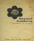 Seller Image Beyond Romance: Fieldwork in Sarawak - 9789672165125 - SIRD