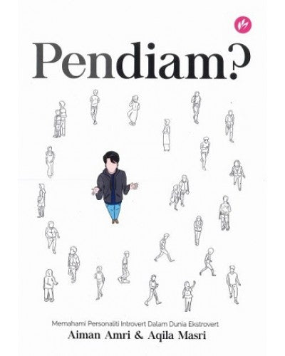 Pendiam? - Aiman Amri & Aqila Masri - 9789672459002 - IMAN Publication