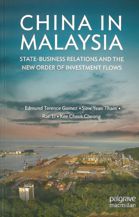 China in Malaysia - Edmund Terence Gomez - 9789672464105 - SIRD