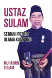 Ustaz Sulam : Sebuah Potret Ulama Kampung - Muhaimin Sulam - 9786972464839 - Gerakbudaya