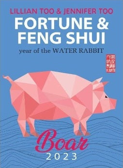 Fortune & Feng Shui 2023 (BOAR) - Lillian Too & Jennifer Too - 9789672726265 - Konsep Books