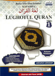 Buku Teks Dan Sumber KAFA/SRA Lughotul Quran Tahun 1 - 9789674594183 - Fargoes Books