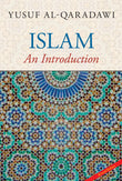 ?Islam : An Introduction - Yusuf al-Qaradawi - 9789675062353 - Islamic Book Trust