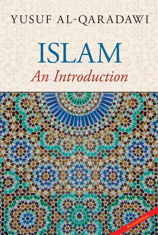?Islam : An Introduction - Yusuf al-Qaradawi - 9789675062353 - Islamic Book Trust