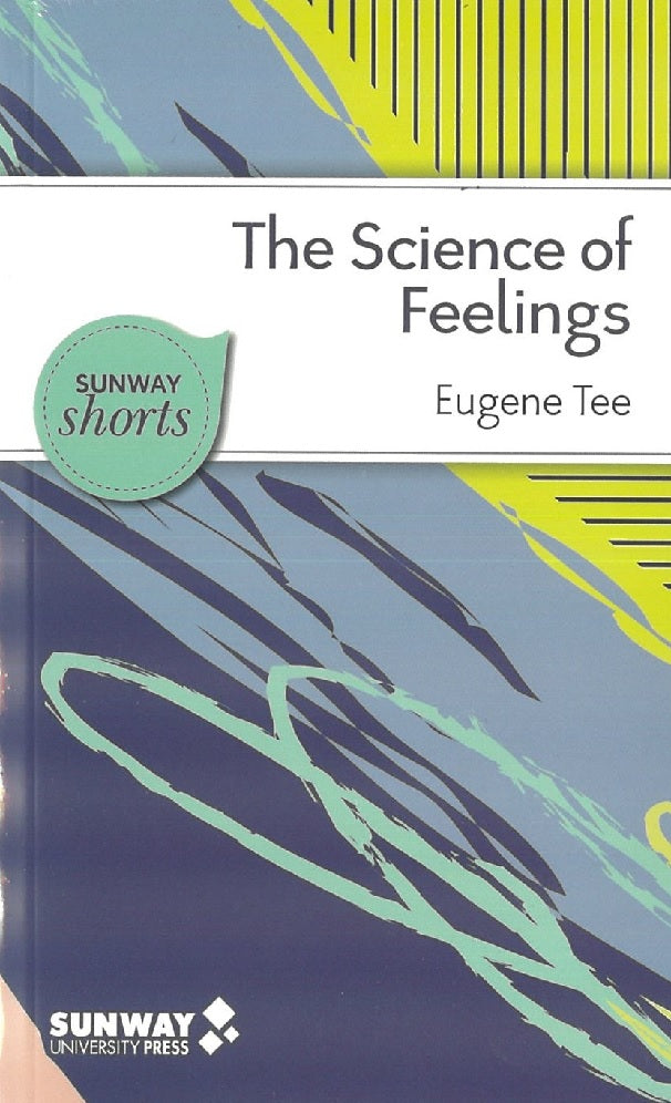 The Science of feelings - Eugene Tee - 9789675492211 - Sunway University Press