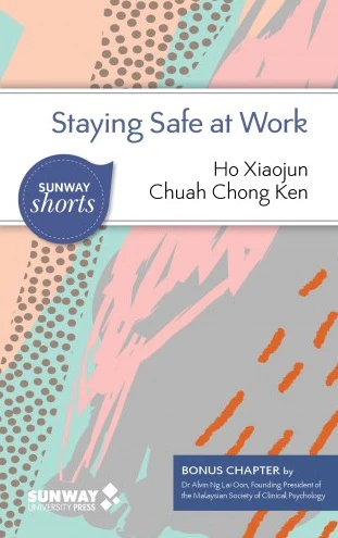 Staying Safe at Work - Ho Xiaojun - 9789675492235 - Sunway University Press