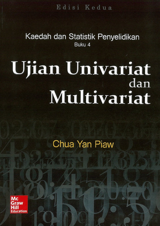 Ujian Univariat dan Multivariat (buku 4) - Chua Yan Piaw - 9789675771941 - McGraw Hill Education