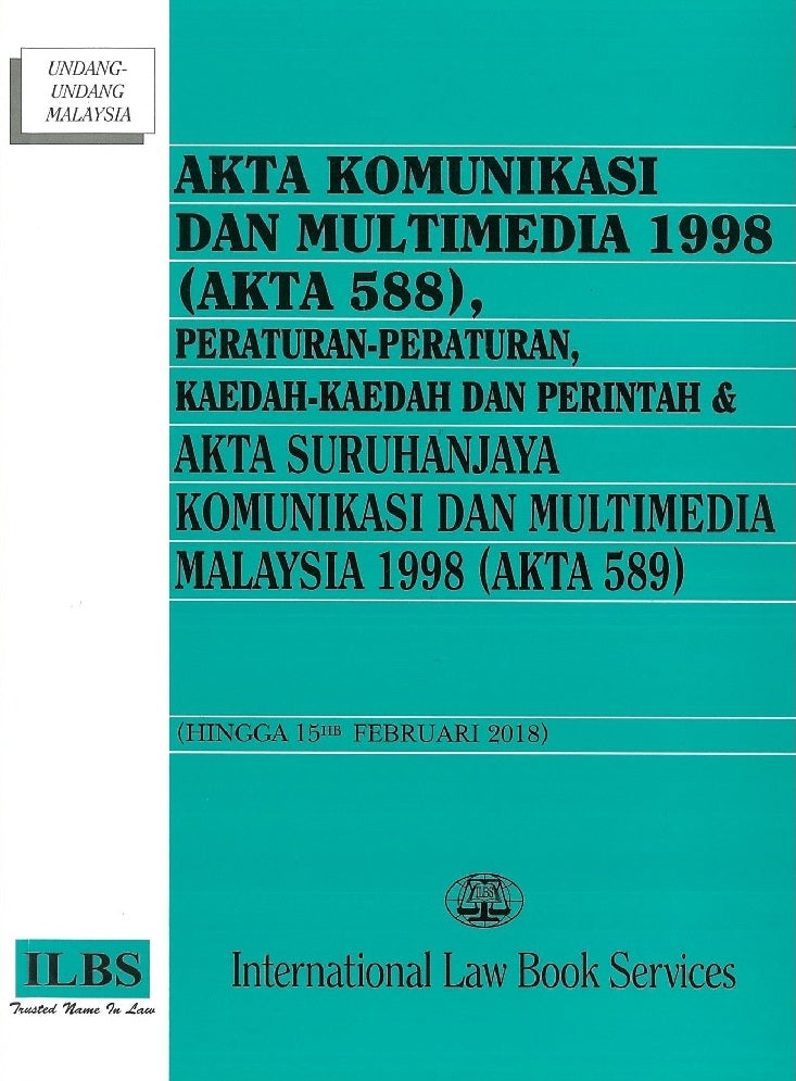 Akta Komunikasi Dan Multimedia 1998 (Akta 588), Peraturan-Peraturan, Kaedah-Kaedah Dan Perintah-Perintah - 9789678927086 - ILBS